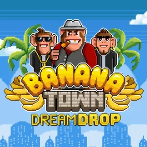 Banana Town Dream Drop slot