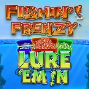 Fishin' Frenzy Lure 'Em In slot game artwork